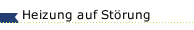 Heizung auf St&ouml;rung